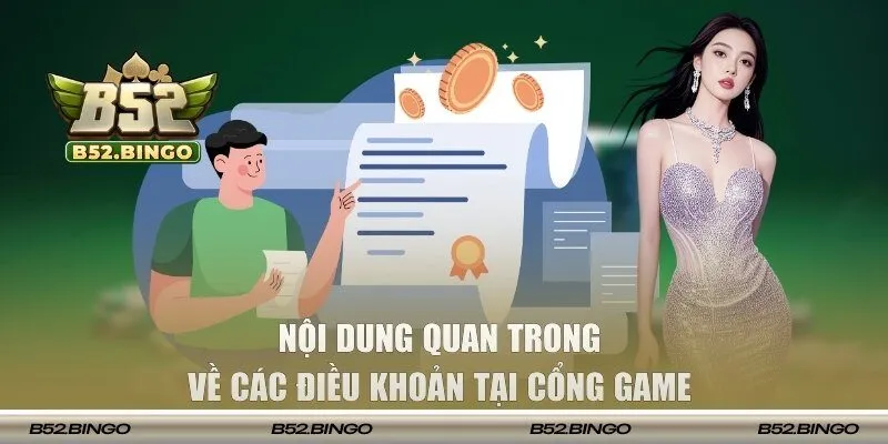 Nội dung quan trong về các điều khoản tại cổng game