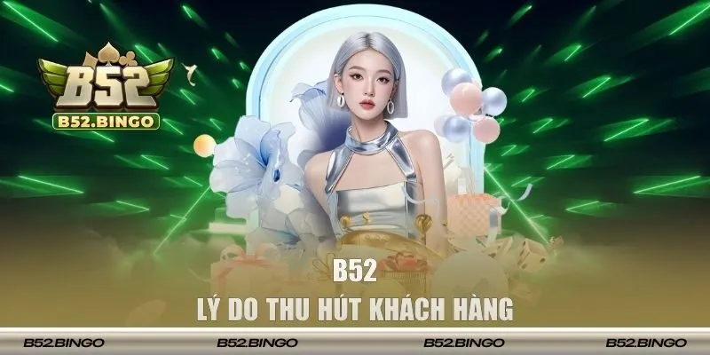 Lý do thu hút khách hàng